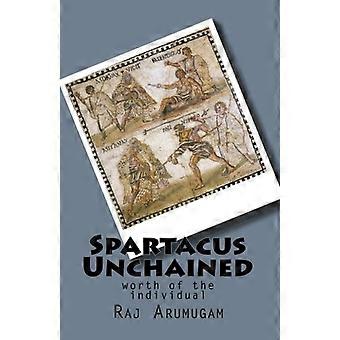 Spartacus Unchained: Waarde van het individu