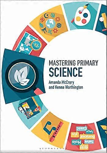 Mastering Primary Science (Mastering Primary Teaching)