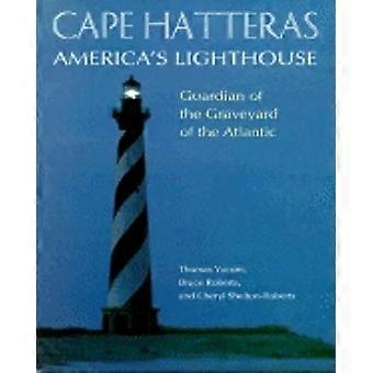 Cape Hatteras: Americas Lighthouse