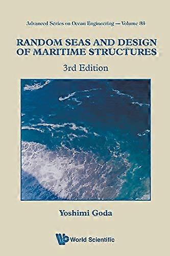 Random Seas och utformning av maritima strukturer (Ocean Engineering)