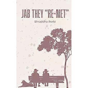 Jab They Re-met - Shraddha Rode
