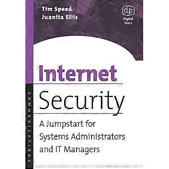 Internet Security A Jumpstart For Systems Administrators And It Managers - Juanita Ellis - Paperback - en Book