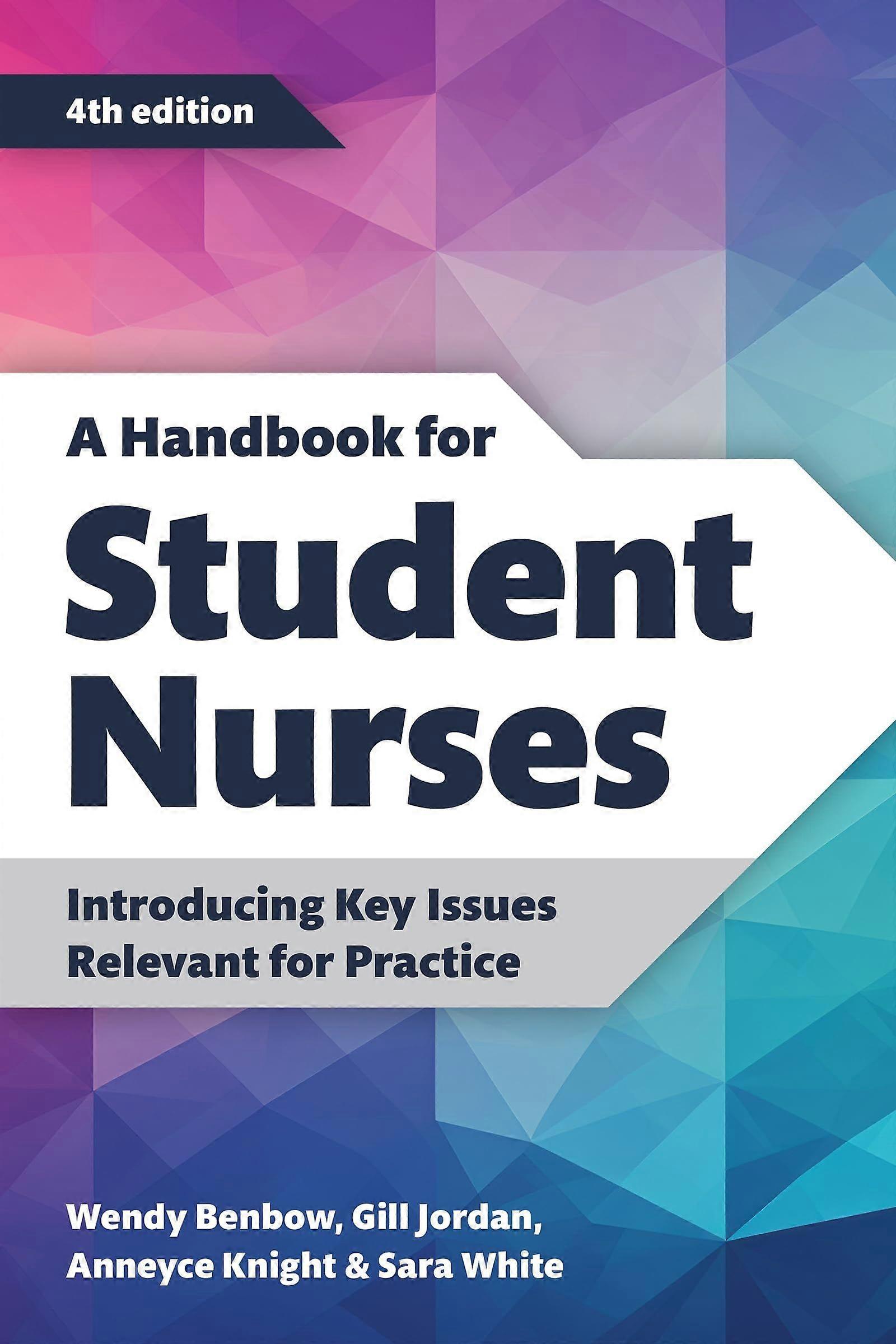 A handbook for student nurses introducing key issues relevant for practice