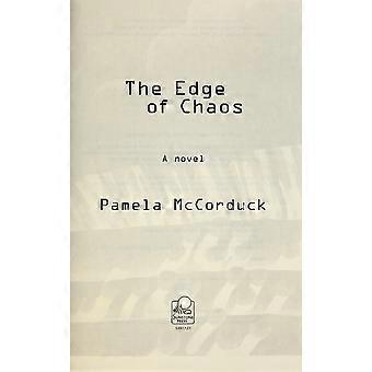 The edge of chaos a novel