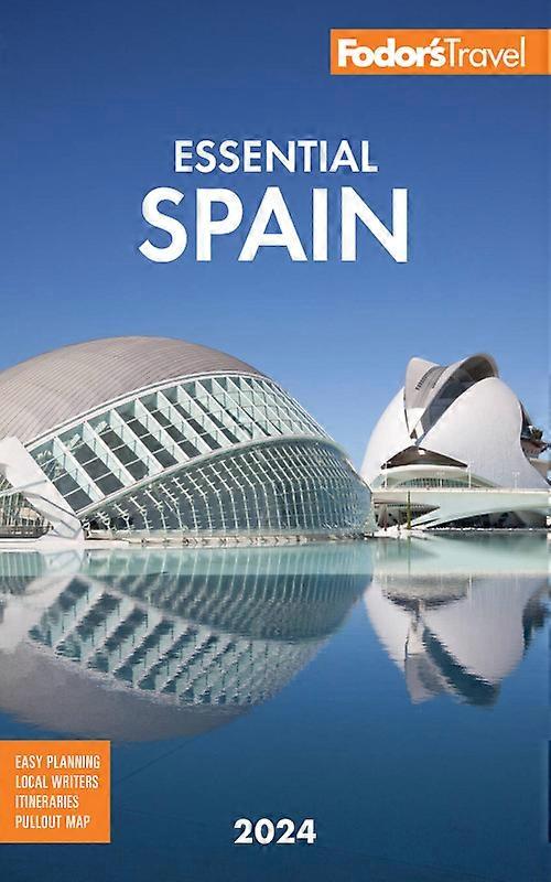 Fodor's Essential Spain 2024