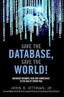 Save the Database Save the World