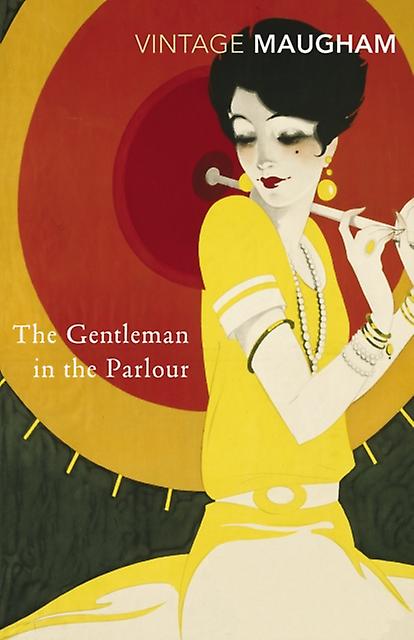 The Gentleman In The Parlour by W. Somerset Maugham Paperback