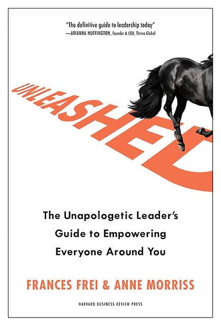 Unleashed by Frances Frei Paperback Book