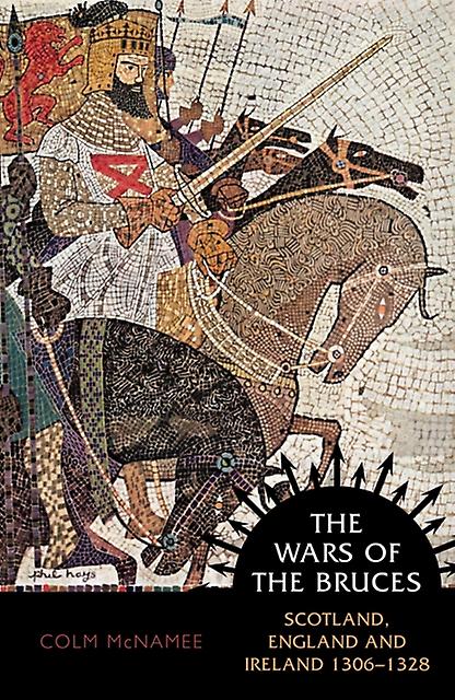The Wars Of The Bruces by Colm McNamee Paperback Book