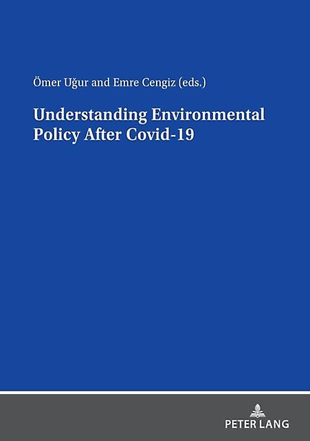 Understanding Environmental Policy After Covid19 Paperback Book