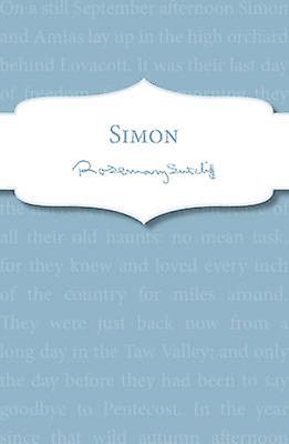Simon by Rosemary Sutcliff Paperback