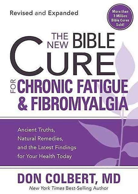 New Bible Cure For Chronic Fatigue And Fibromyalgia The by Don Colbert Paperback Book