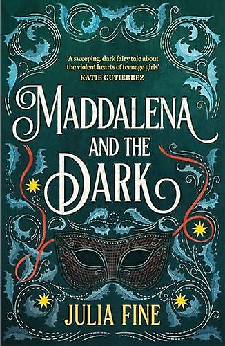 Maddalena And The Dark - Julia Fine