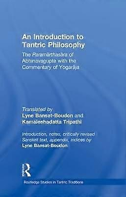 An Introduction to Tantric Philosophy