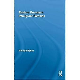 Eastern European Immigrant Families