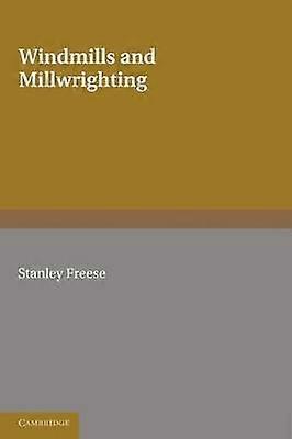 Windmills and Millwrighting