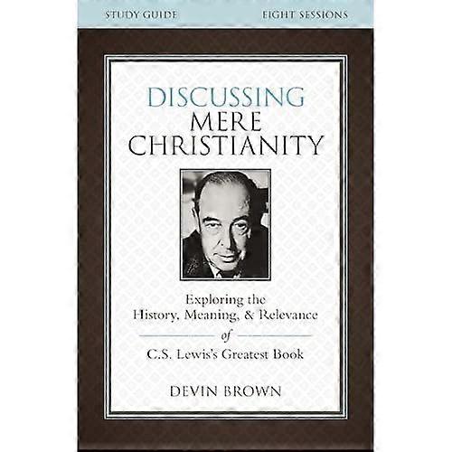 Discussing Mere Christianity