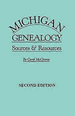 Michigan Genealogy 2nd Edition