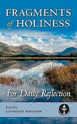 Fragments of Holiness For Daily Reflection