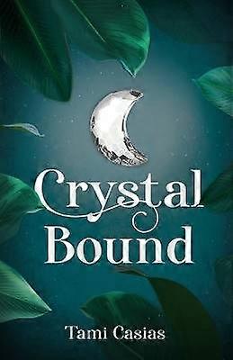 Crystal Bound