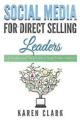 Social Media for Direct Selling Leaders