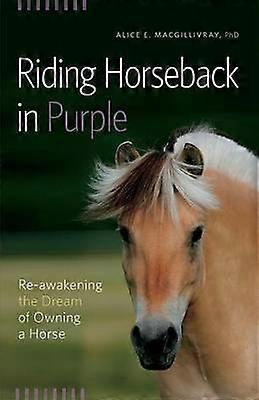 Riding Horseback in Purple