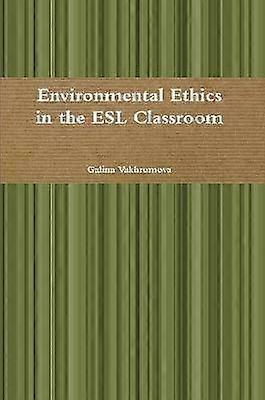 Ética Ambiental en el Aula de ESL