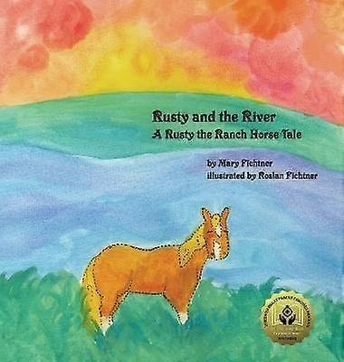 Rusty and the River