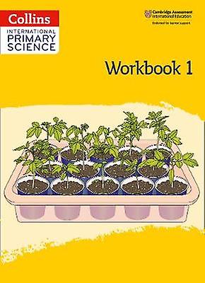 International Primary Science Workbook: Stage 1