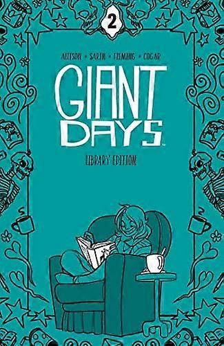 Giant Days Library Edition Vol. 2