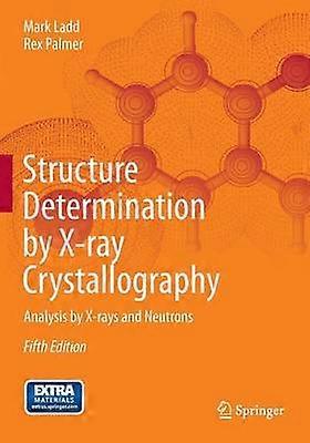 Structure Determination by X-ray Crystallography