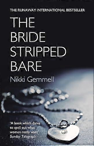 The Bride Stripped Bare