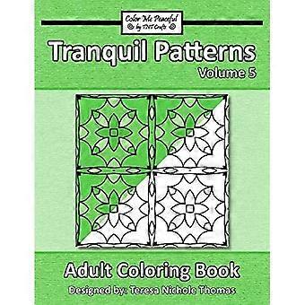 Tranquil Patterns Malbuch für Erwachsene, Band 5