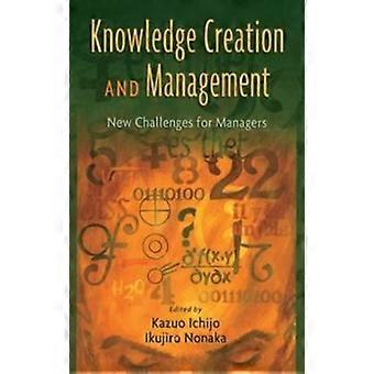 Knowledge Creation And Management C - ICHIJO