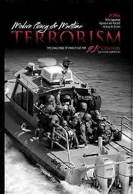 Modern Piracy and Maritime Terrorism: The Challenge of Piracy for the 21st Century