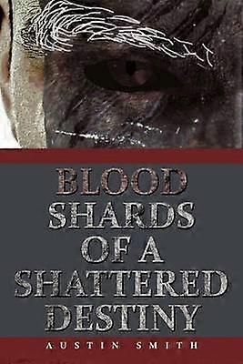 Särkyneen kohtalon verensirpaleet