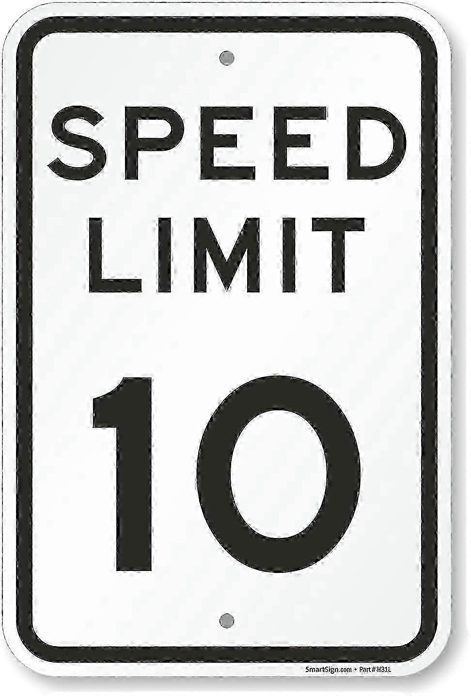 "Speed Limit 10 MPH" Sign | 12" x 16" 3M Engineer Grade Reflective Aluminum
