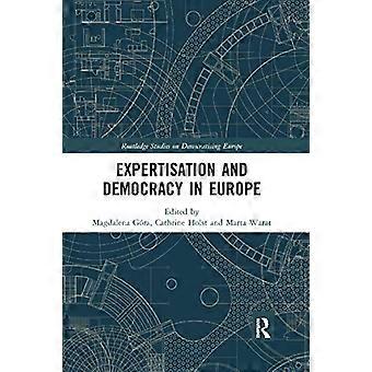 Expertisation and Democracy in Europe