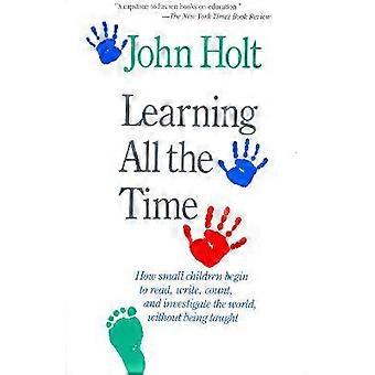 Learning All The Time
