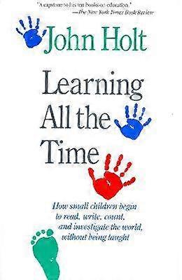 Learning All The Time