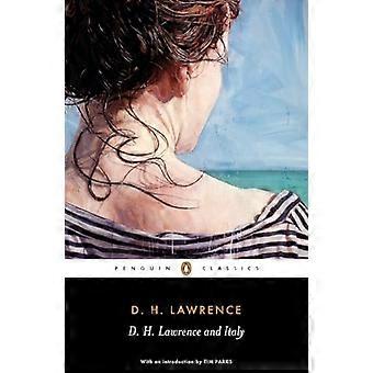 DH Lawrence og Italia: skisser fra etruskiske steder, sjø og Sardinia, Twilight i Italia (Penguin Classics)
