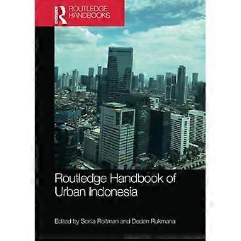 Routledge Handbook of Urban Indonesia