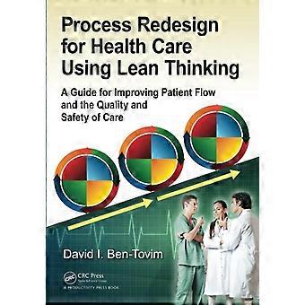 Prozess-Redesign für das Gesundheitswesen mit Lean Thinking
