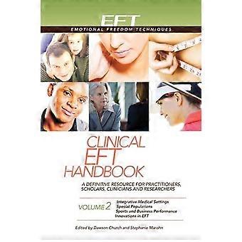 Clinica Eft manuale Volume 2 (Eft clinici manuali)