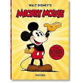 Walt Disney's Mickey Mouse. The Ultimate History - 40th Anniversary Edition