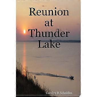 Reunion at thunder lake