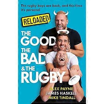 Reloaded – Le Bon, la Brute et le Rugby