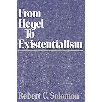 Von Hegel zum Existenzialismus