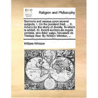 Sermons And Essays Upon Several Subjects. I. On The Penitent Thief. X. Advice - William Whiston - Paperback - en Book
