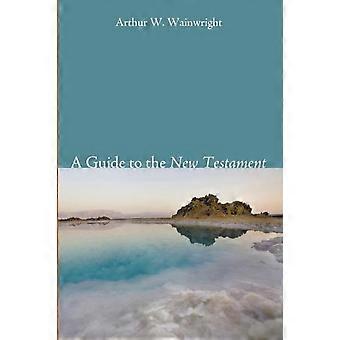 Um Guia para o Novo Testamento - Arthur W. Wainwright - Livro em brochura - em inglês